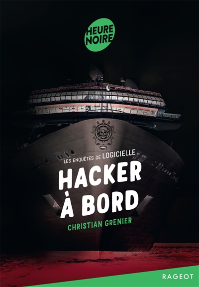 Hacker à bord - Les enquêtes de Logicielle