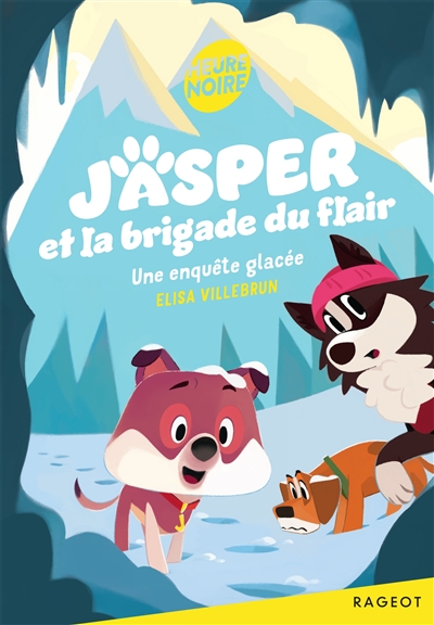 Jasper et la brigade du flair - Une enquête glacée