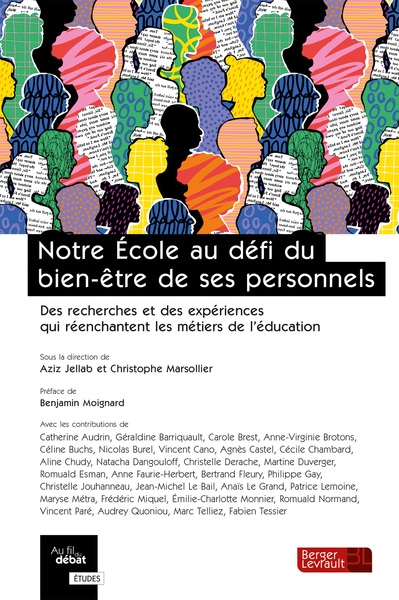 Notre école au défi du bien-être de ses personnels: des recherches et des expériences qui réenchantent les métiers de l'éducation