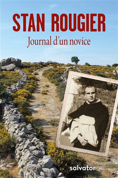 Journal d'un novice: coeur à coeur avec Dieu au désert