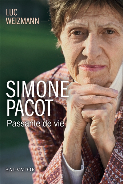 Simone Pacot: passante de vie