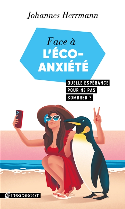 Face à l'éco-anxiété - Quelle espérance pour ne pas sombrer?