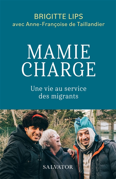 Mamie charge: une vie au service des migrants