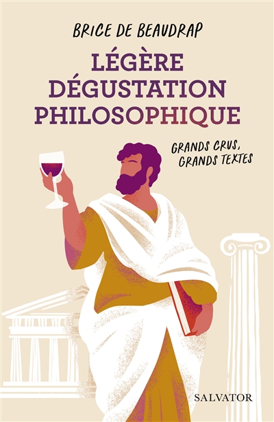 Légère dégustation philosophique: grands crus, grands textes
