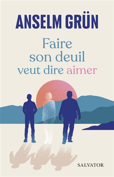 Faire son deuil veut dire aimer: comment rester en lien avec le défunt par-delà la mort