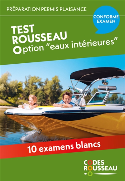 Permis bateau Rousseau. Test permis plaisance option eaux intérieures