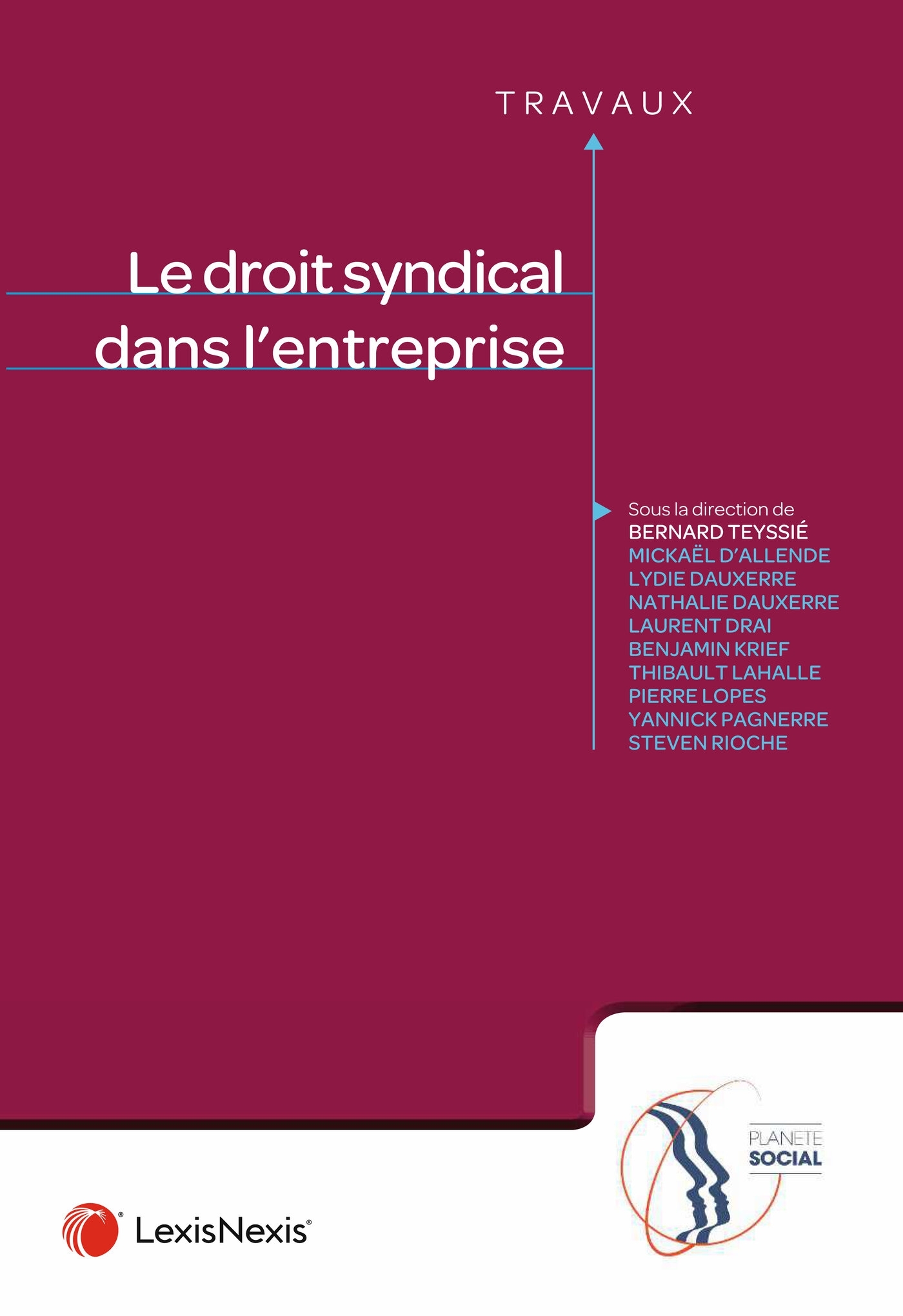 Le droit syndical dans l'entreprise