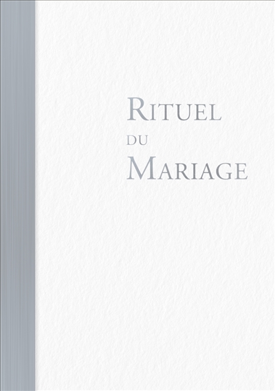 Rituel du mariage - Ouvrage de célébration relié