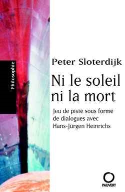 Ni le soleil ni la mort - Jeu de piste sous forme de dialogues avec Hans-Jürgen Heinrichs