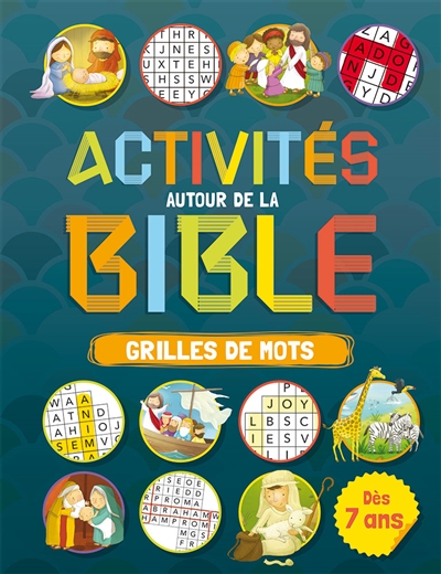 Activités autour de la Bible - Grilles de mots dès 7 ans - Grilles de mots