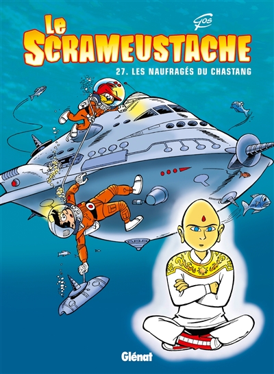 Le Scrameustache - Tome 27 - Les naufragés du chastang