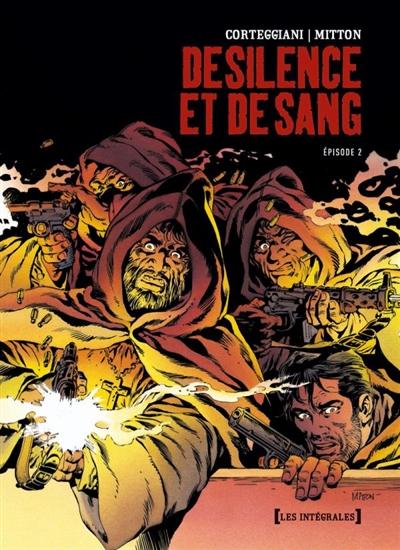 De Silence et de Sang - Intégrale Tome 02 - Chapitres 6 à 10