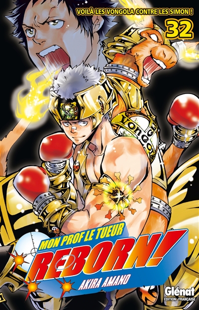 Reborn!: mon prof le tueur. Vol. 32. Voilà les Vongola contre les Simon!