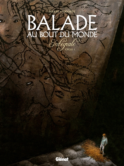Balade au bout du monde: intégrale. Vol. 01