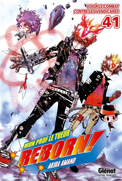 Reborn!: mon prof le tueur. Vol. 41. Voilà le combat contre les Vendicare!