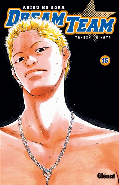 Dream Team - Tome 15