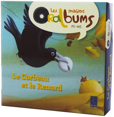 Le corbeau et le renard: PS-MS