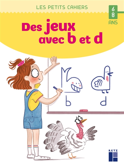 Des jeux avec b et d: 6-8 ans