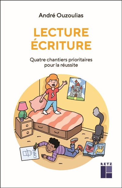 Lecture écriture: quatre chantiers prioritaires pour la réussite