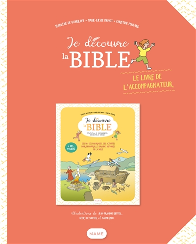Je découvre la Bible: le livre de l'accompagnateur