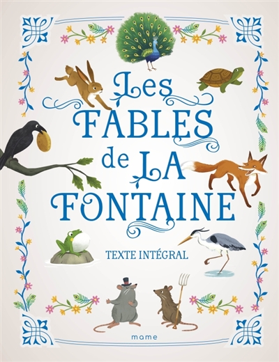 Les fables de La Fontaine: texte intégral