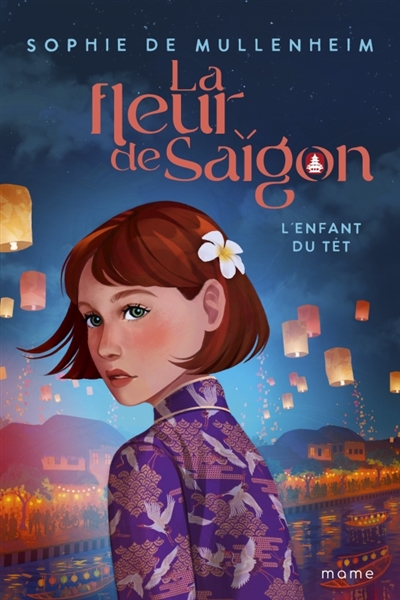 La fleur de Saigon. L'enfant du Têt