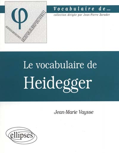 vocabulaire de Heidegger (Le)