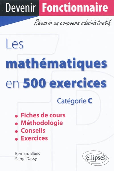 Les mathématiques en 500 exercices: catégorie C