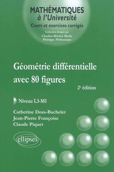 Géométrie différentielle avec 80 figures: niveau L3-M1