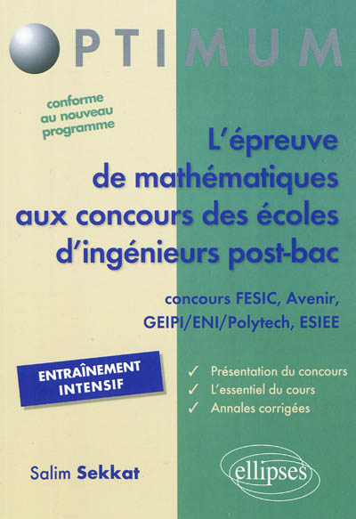 L'épreuve de mathématiques aux concours des écoles d'ingénieur post-bac: concours FESIC, Avenir, GEIPI-ENI-Polytech, ESIEE