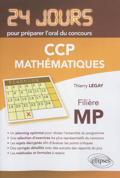 Mathématiques: 24 jours pour préparer l'oral du concours CCP: filière MP