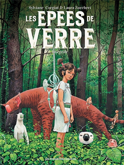 Les épées de verre: intégrale