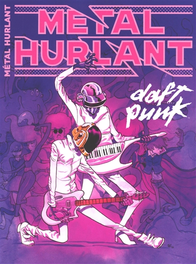 Métal Hurlant - Hors série: Daft Punk