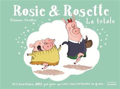Rosie & Rosette: la totale
