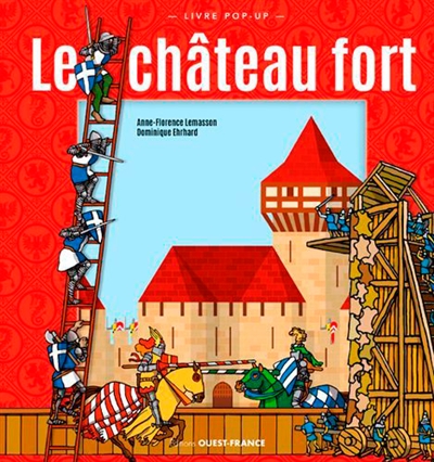 Le château fort: livre pop-up