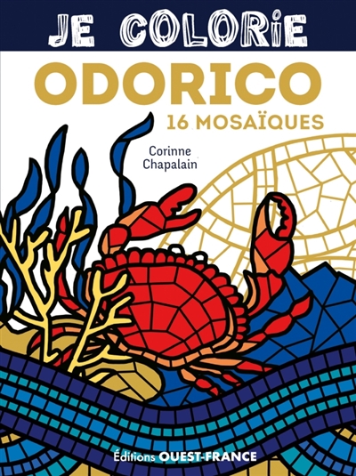 Je colorie Odorico: 16 mosaïques