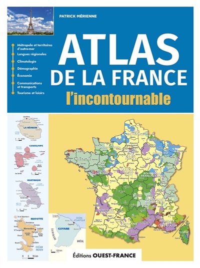 Atlas de la France: l'incontournable