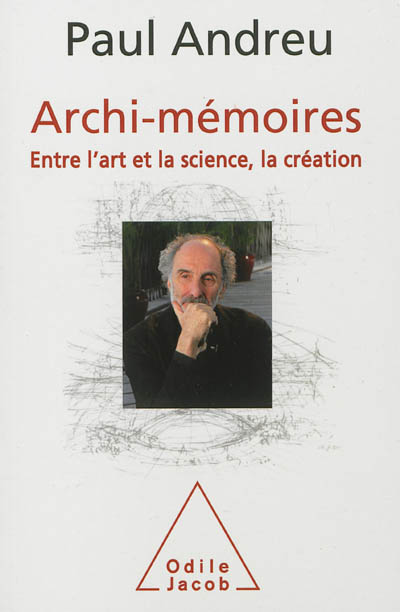 Archi-mémoires: entre l'art et la science, la création