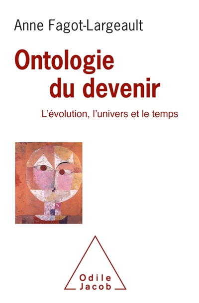 Ontologie du devenir: l'évolution, l'univers et le temps
