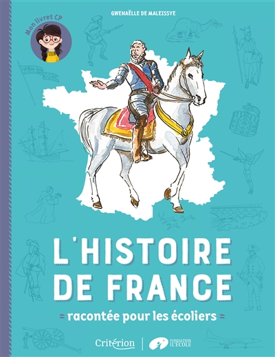 L'histoire de France racontée pour les écoliers: mon livret CP