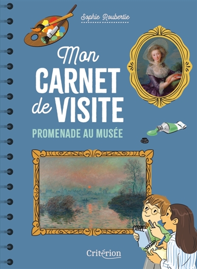 Promenade au musée: mon carnet de visite