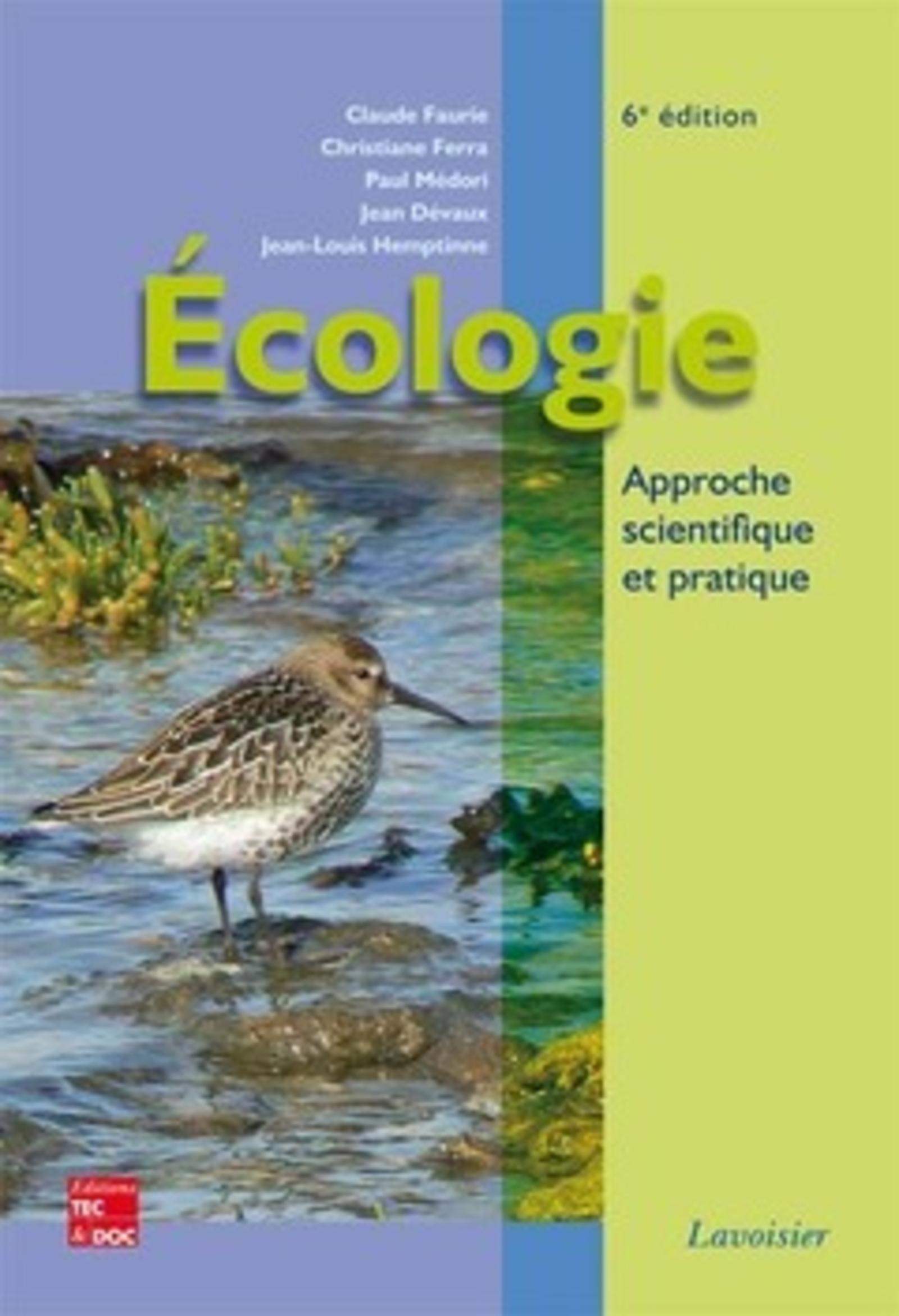 Écologie: approche scientifique et pratique (6° Éd.) - Approche scientifique et pratique