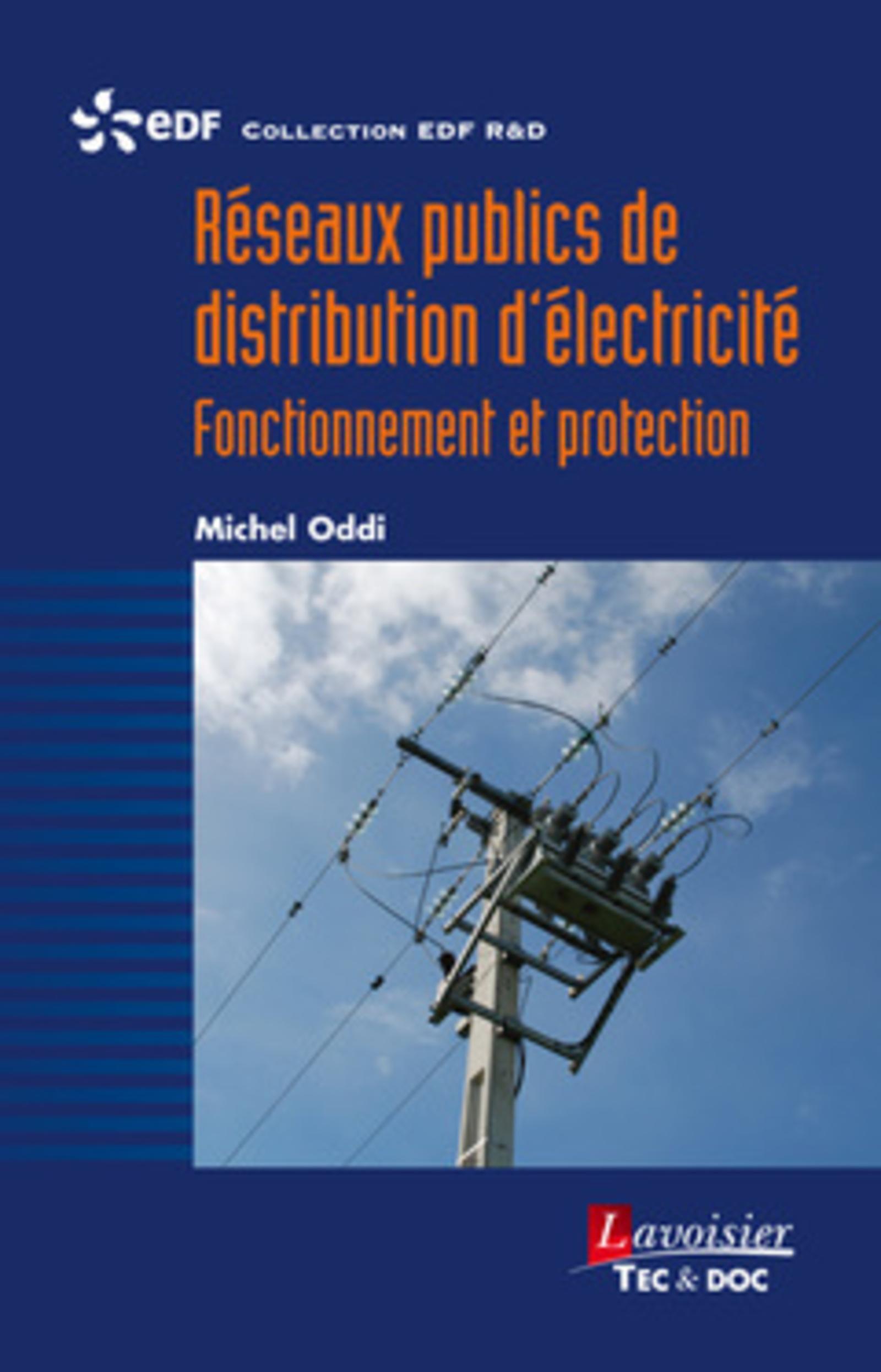 Réseaux publics de distribution d'électricité: fonctionnement et protection