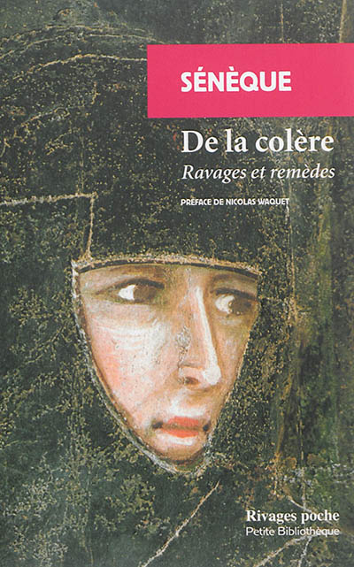 De la colère: ravages et remèdes