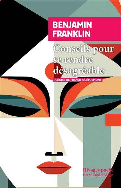 Conseils pour se rendre désagréable: et autres essais