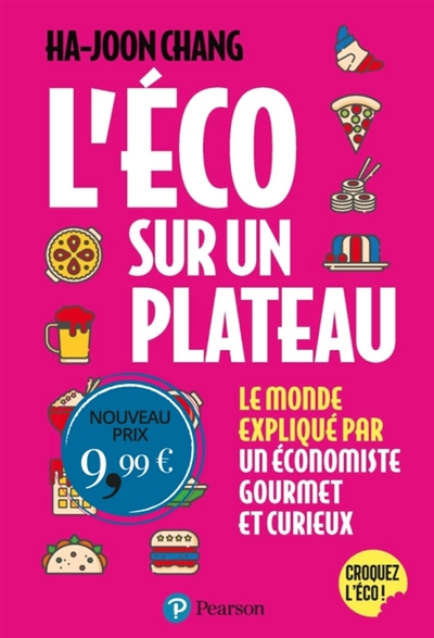L'Éco sur un plateau - Le monde expliqué par un économiste gourmet et curieux