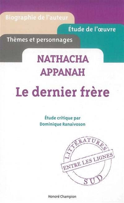 Le Dernier frère. Nathacha Appanah