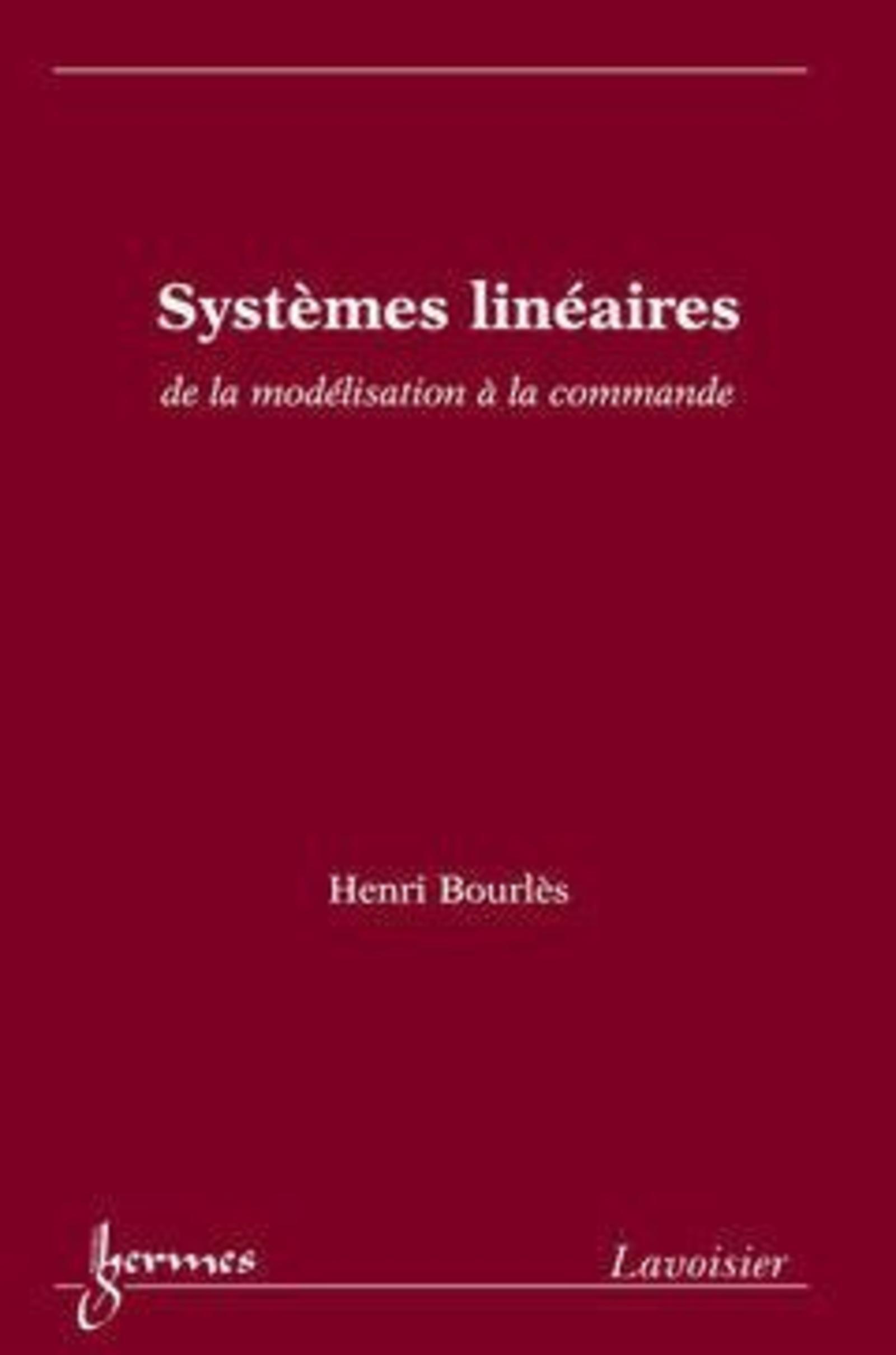 Systèmes linéaires: de la modélisation à la commande