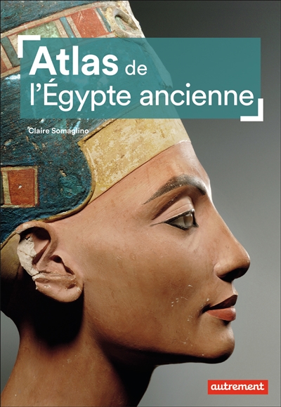 Atlas de l'Egypte ancienne