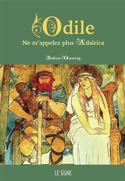 Odile: ne m'appelez plus Adalrica